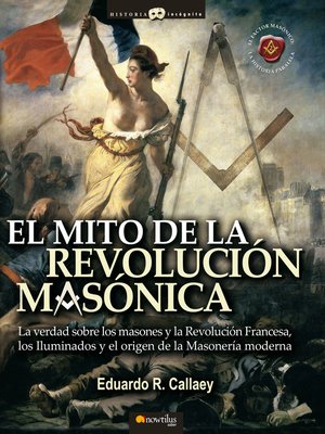 cover image of El mito de la revolución masónica